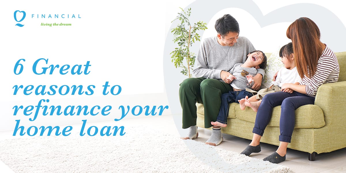 why refinance home loan - 6 Great reasons to refinance
